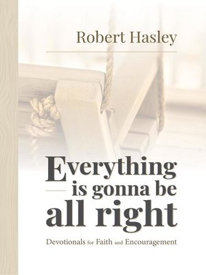 cover image of Everything Is Gonna Be All Right